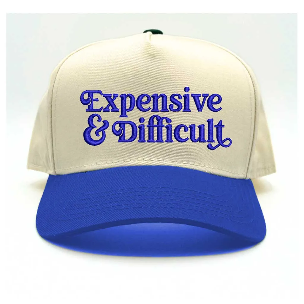 Expensive & Difficult Embroidered Baseball Hat