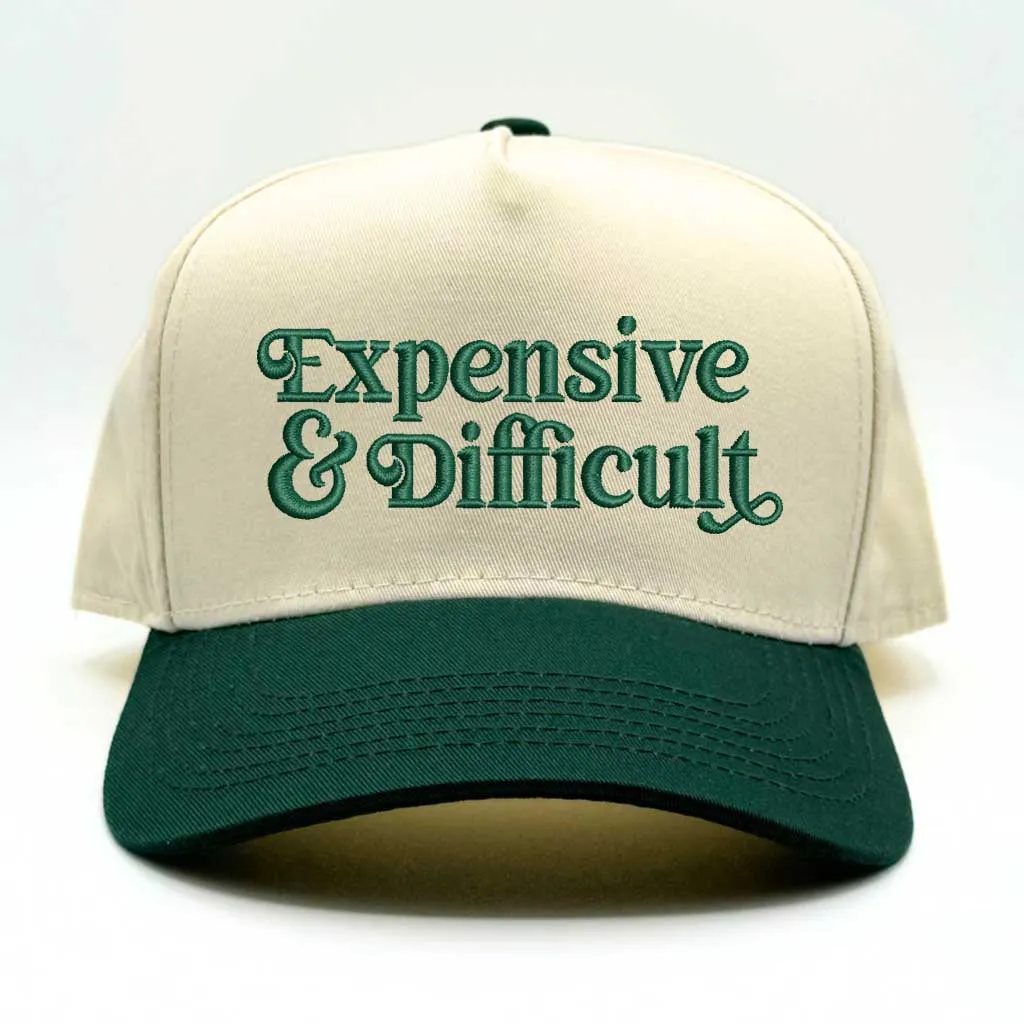Expensive & Difficult Embroidered Baseball Hat
