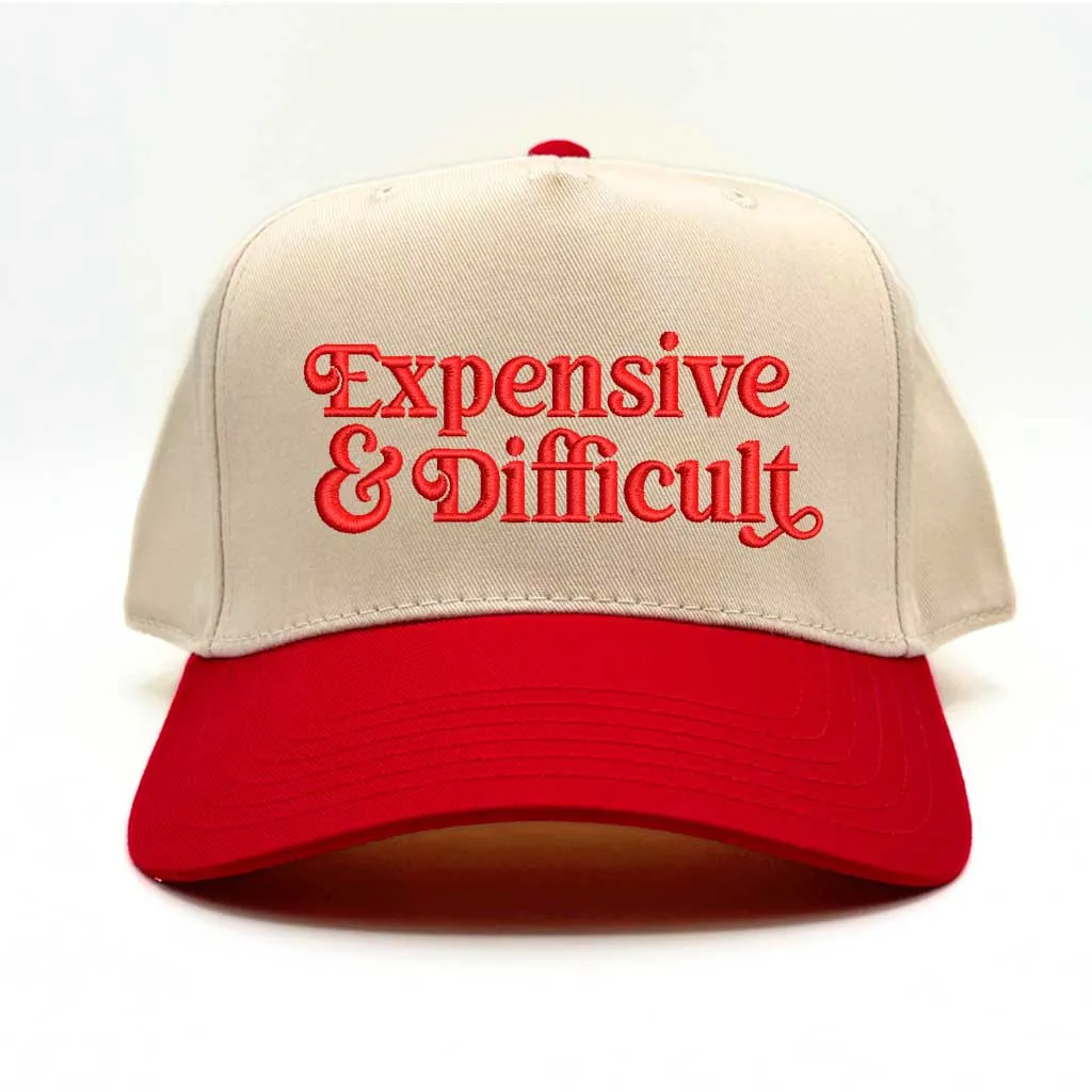 Expensive & Difficult Embroidered Baseball Hat