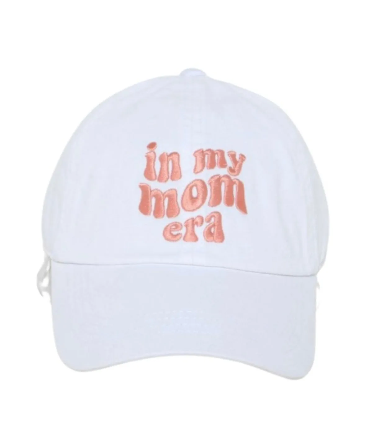In my Mom Era- white dad hat