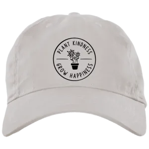 Plant Kindness Grow Happiness  Embroidered Brushed Twill Unstructured Dad Cap