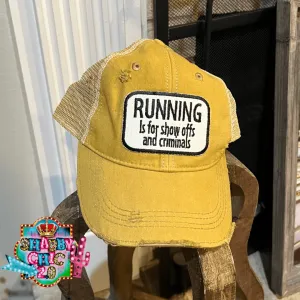 Running is for Show Offs Cap