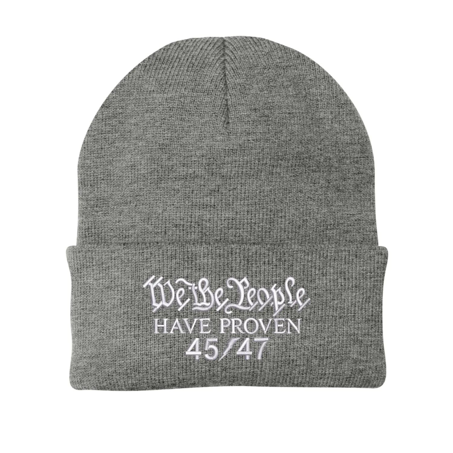 We The People Have Proven Embroidered Beanie (AM25)