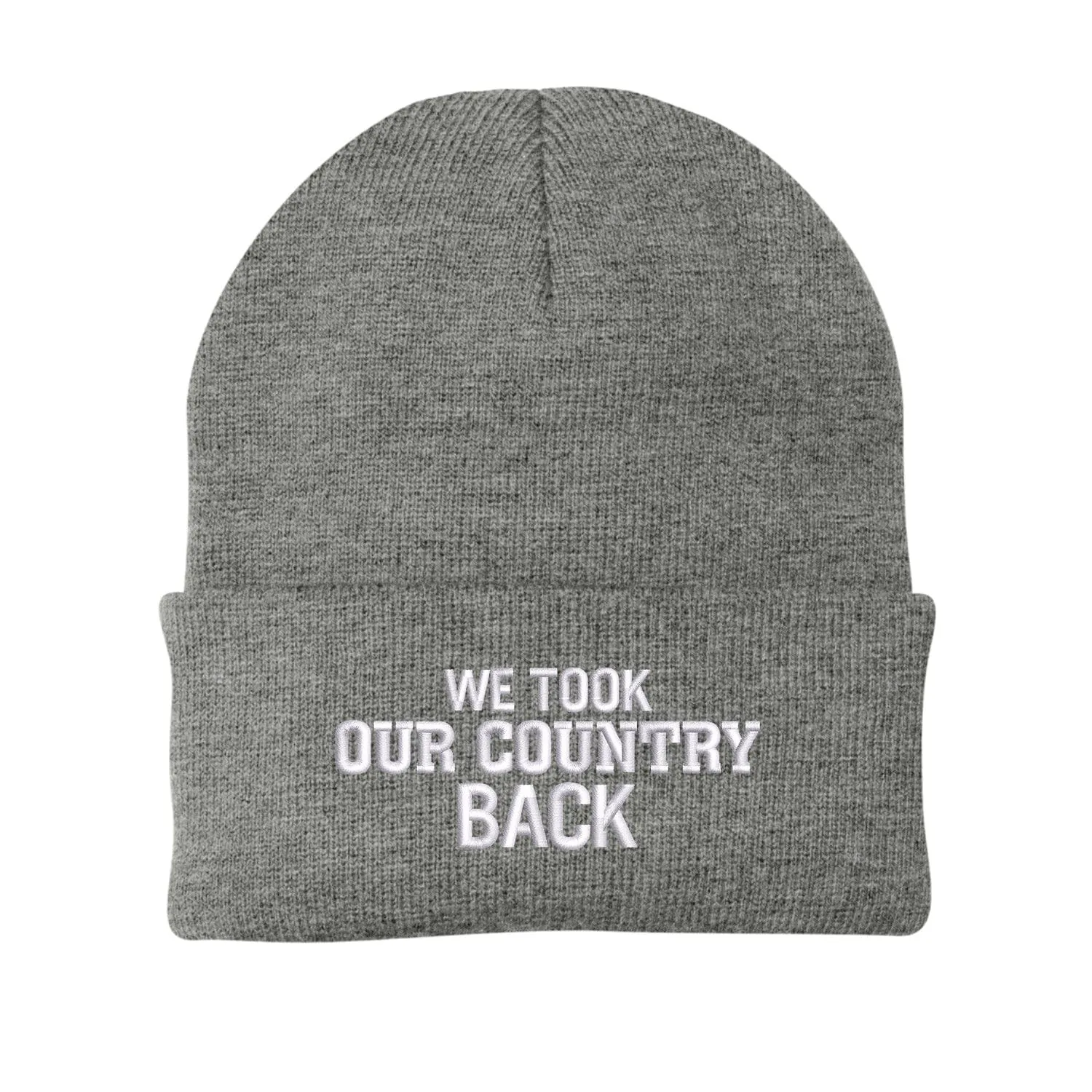 We Took Our Country Back Embroidered Beanie (AM25)